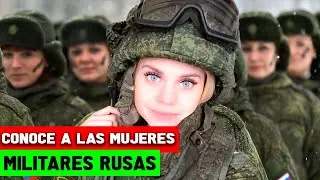 Las Guerreras Rusas: El Ej&eacute;rcito Femenino M&aacute;s Poderoso | Armamento Militar