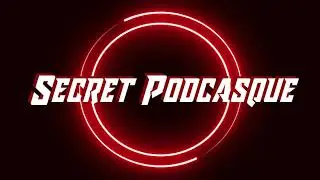 Secret Podcasque- Season 1, Episode 1