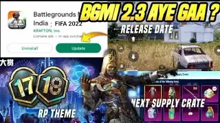 BGMI 2.3 NAHI AYE GAA ? RPM17/M18 THEME | NEXT SUPPLY CRATE | NEW GATKA IN ERANGEL MAP !