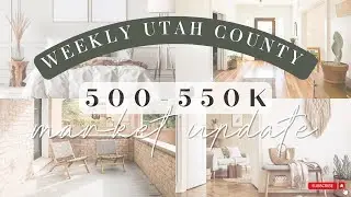 How Much House Can I Buy For 500-550K | Utah County Housing Market | FREE Market Update Spreadsheet