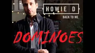 Howie D - Dominoes - Back To Me - New Music 2012 (Music + Download) OFFICIAL - High Quality [HQ]
