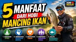 Ada 5 Manfaat dari Hobi Mancing Ikan #mancingmania #hobimancing #manfaatmancing