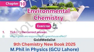 9th Class Chemistry New Book 2025 Chapter 10 | Exercise Solution | Punjab Board 9th new chemistry