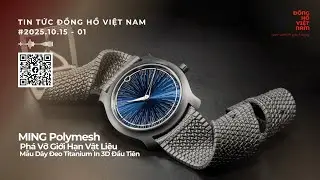 MING Polymesh: Đột Ph&aacute; C&ocirc;ng Nghệ: Cảm Gi&aacute;c Mềm Như Vải, Nhưng L&agrave; Titan Khối! ⌚ 3D Printing. #DHVN