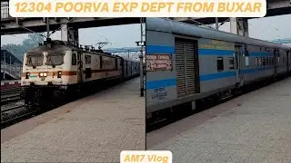 12304 Poorva express  Via Patna Dept From Buxar #train #travel