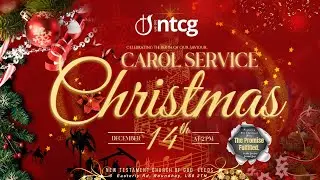 The Promise Fulfilled | Christmas Carol Service | NTCG Leeds