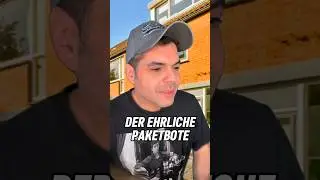 Der ehrliche Paketbote😂