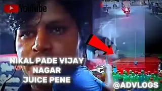 Nikal Pade Vijay Nagar Juice Pene