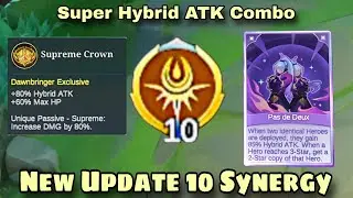 MAGIC CHESS NEW UPDATE 10 HERO SYNERGY 🔥 SUPER HYBRID ATK COMBO | MAGIC CHESS GO GO