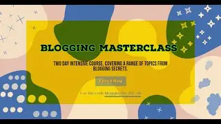 Blogging Masterclass The secrets of Blogging 2021