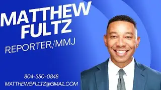 Matthew Fultz August 2025 Reporter/MMJ Reel