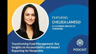 Transforming Fund Management: Key Insights on Accountability and Impact Reporting for Nonprofits