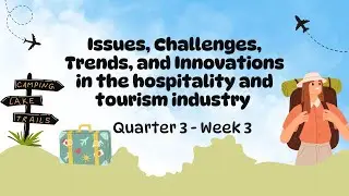 TLE 7 FCS Quarter 3 Week 3 - Career Opportunities in Hospitality and Tourism Industry