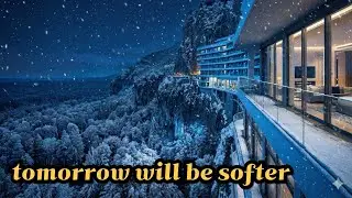 tomorrow will be softer