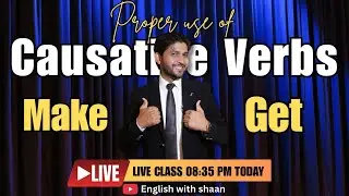 Proper Use of Causative Verbs | Make & Get | Spoken English Live Class