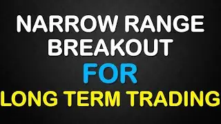 Narrow Range Breakout For Long Term Trading (In Hindi) | By Abhijit Zingade