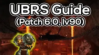 Upper Blackrock Spire Guide - Level 90 Patch 6.0 - Warlords of Draenor