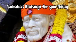 Saibaba's Blessings for you, Baba's Message, @DivineBliss1, #trending , #trendingtoday, #viralvideo