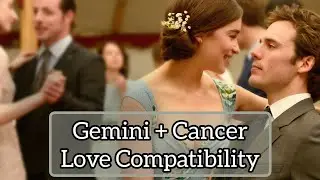 Gemini And Cancer Love Compatibility| Astrology| Love Horoscope| Zodiac Couples