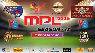 MPL Silchar 2026 Season 9 JAIPUR ROYALS vs GSR GEMS and LADNUN LIONS vs NOKHA NIGHTRIDERS
