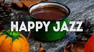 Happy Jazz ♨ Autumn Jazz Music Cold & Sweet November Bossa Nova to study, work and relax