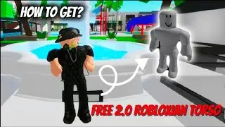 How to get a free 2.0 Robloxian Torso (Slender torso) in brookhaven roblox
