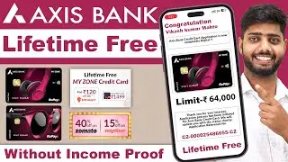 Axis bank lifetime free credit card | axis bank myzone lifetime free credit card | Axis credit card