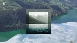 Waterton Lakes - No AI Ambient Music & Nature Sounds