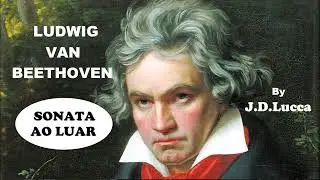 LUDWIG VAN BEETHOVEN (Sonata ao Luar) e J.D.LUCCA (Labirinto da Paixão) Música Instrumental/Clássica