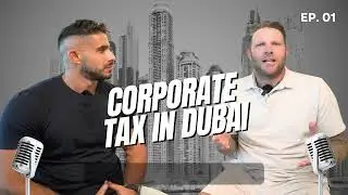 E001 - Tax in Dubai | Dubai Tax Secrets Revealed