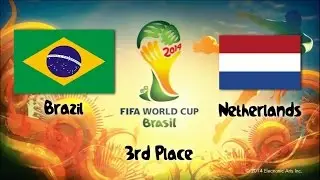 Brazil vs Netherlands | 3rd Place | 2014 FIFA World Cup Match Sims