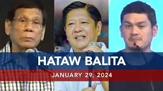 UNTV: HATAW BALITA |  January 29, 2024