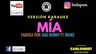 M&iacute;a - Bad Bunny Ft Drake (Karaoke)