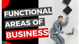 Functional Areas of Business