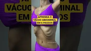 Como fazer o v&aacute;cuo abdominal em 6 passos 🔥 #barrigaavacuo #hipopressivo #diastase #flaviamagevski