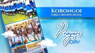KORONGOI GIRLS PRAYERS DAY
