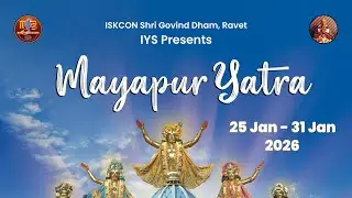Setting the Right Mood for Dham Yatra || HG Vedant Chaitanya Prabhuji || IYS MAYAPUR YATRA - 2026