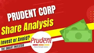 Prudent Corporate Share Analysis | Prudent Corporate Breaking News | The Smart Investor