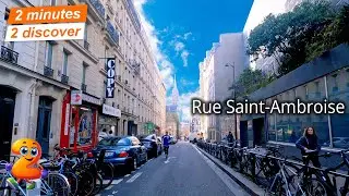2 minutes 2 discover 362: Rue Saint-Ambroise, Paris, France