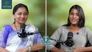 AYURVANI : EP 9 - Ayurveda Diet
