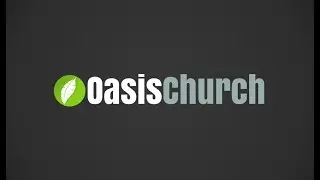 The Oasis Christian Church Promo