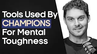 Tools Used By CHAMPIONS for Mental Toughness | E6