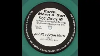 Roy Davis Jr  - People From Mars
