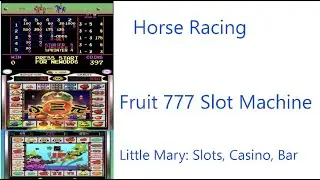 E-SPORTS CAMBODIA Horse Racing & Fruit 777 Slot Machine & Little Mary: Slots, Casino, Bar