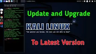 How to Update and Upgrade Kali Linux to Latest Version from its Terminal 2021 | Update Kali Linux |