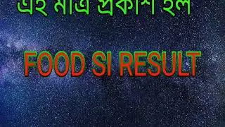 WBPSC FOOD SI RESULT OUT (official link)
