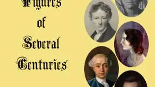 Figures of Several Centuries by Arthur SYMONS read by Various Part 1/2 | Full Audio Book