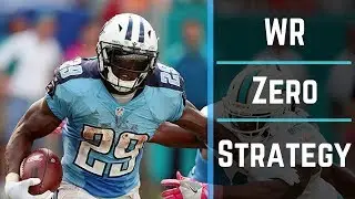 Fantasy Football Draft Strategy - The WR Zero Strategy