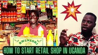 🇺🇬HOW TO START A RETAIL SHOP BUSINESS IN UGANDA WITH THIS SIMPLE GUIDE #FINANCIALFREEDOM