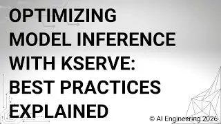 Optimizing Model Inference with KServe Best Practices Explained